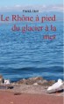 /album/g3-photo-livres-du-rhone/le-rhone-du-glacier-a-la-mer-50-dpi-jpg/